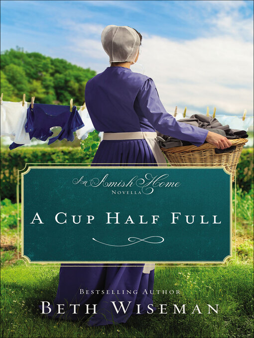 Title details for A Cup Half Full by Beth Wiseman - Wait list